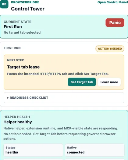 BrowserBridge first-run state: helper health is green and the operator is prompted to set a target tab before any governed browser action